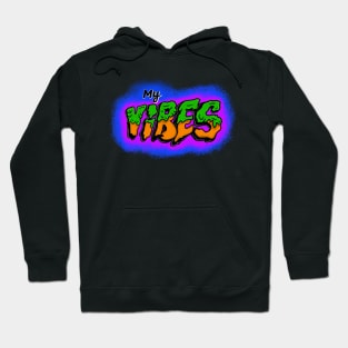 My Monster Vibes Hoodie